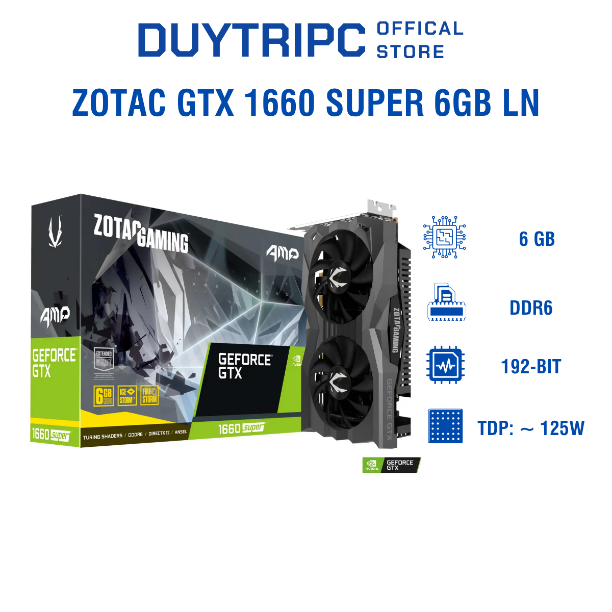 ZOTAC GTX 1660 SUPER 6GB LN